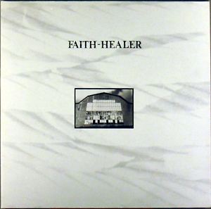 Faith-Healer LP
